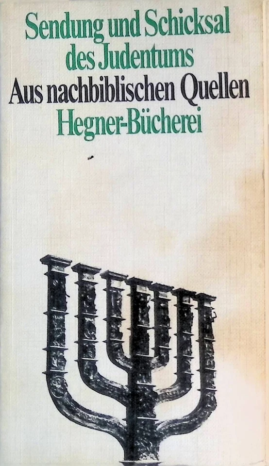 Sendung und Schicksal des Judentums. Hegner-Bücherei Glatzer, Nahum Norbert: - Bild 1 von 1