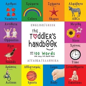 The Toddler's Handbook: Bilingual (English / Greek) (Anglik? / Ellinik?) Numbers - Picture 1 of 1