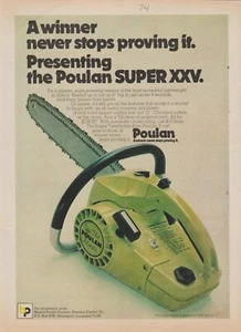 Motosierra Poulan Super XXV 1974 - Un ganador nunca deja de probarlo - Foto publicitaria impresa - Imagen 1 de 1