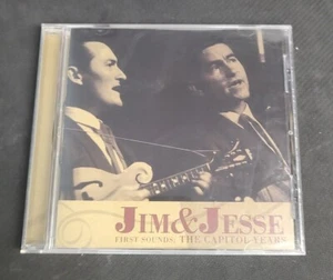 Jim & Jesse - First Sounds: The Capitol Years CD (2002 Capitol-Nashville) VG - Picture 1 of 1