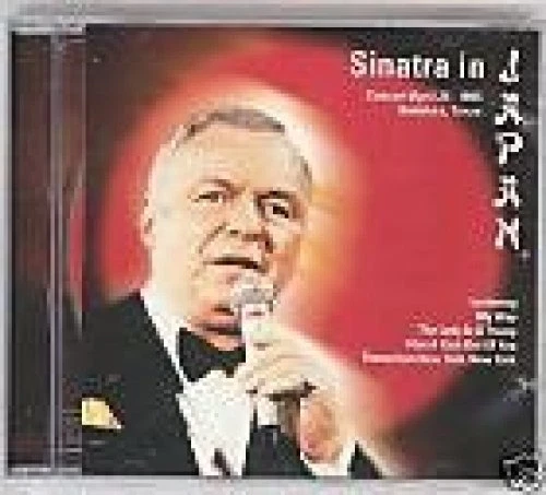 Frank Sinatra Sinatra in Japan (April 26, 1985/Budokan, Tokyo) [CD] - Bild 1 von 1