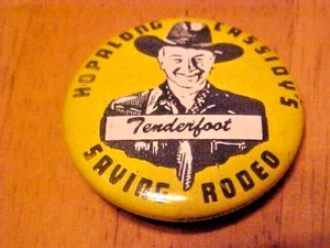 Hopalong Cassidy's Tenderfoot Saving Rodeo Pinback 1950s HC7 - Picture 1 of 2