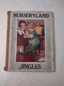 Nurseryland Jingles 1915 by Sam'l Gabriel & Sons Child's Book - Bild 1 von 13