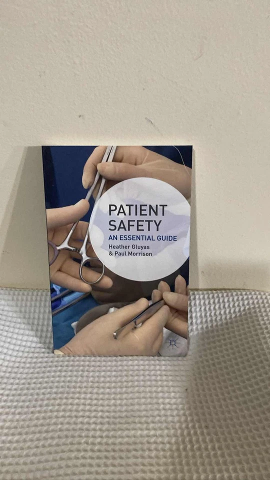 La sicurezza del paziente una guida essenziale Heather Gluyas Paul Morrison libro tascabile - Immagine 1 di 1