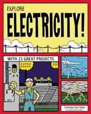 Carmella Van Vleet EXPLORE ELECTRICITY! (Paperback)