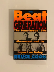The Beat Generation the Tumultuous 50s Movement and Its Bruce Cook 1st Quill Ed - Picture 1 of 4