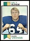1973 Topps Milt Sunde  EX Minnesota Vikings #452