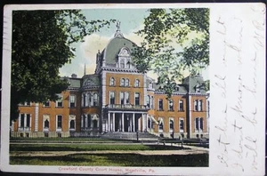 Crawford County Court House - Meadville, Pa. Posted 1906 - Franklin Stamp - Picture 1 of 2