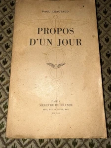 PROPOS D'UN JOUR. - LEAUTAUD PAUL - 1947 - Imagen 1 de 1