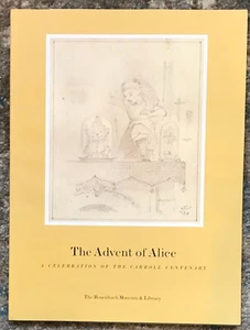 "THE ADVENT OF ALICE: A CELEBRATION OF THE CARROLL CENTENARY" 1999 1ST PB ED VG+ - Picture 1 of 1