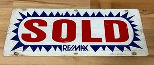 Vintage Metall verkauft Remax Immobilien Schild doppelseitig 8"x 18" Sammlerstück - Bild 1 von 8