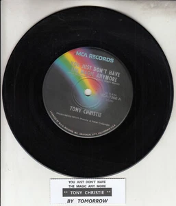 TONY CHRISTIE You Just Don't Have The Magic Anymore 7" 45 rpm vinyl record RARE! - Picture 1 of 2