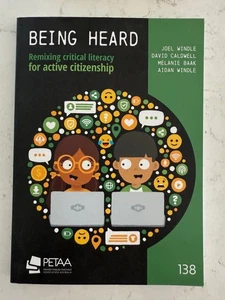 Being Heard: Remixing Critical Literacy for Active Citizenship by Joel Windle - Picture 1 of 1