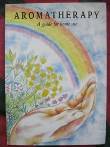 AROMATHERAPY: A GUIDE FOR HOME USE PAPERBACK BOOK. - Picture 1 of 6