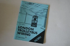 London Trolleybus Verkabelung (Nord) Trolleybooks - Bild 1 von 1