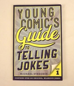 Young Comic's Guide to Telling Jokes by Michael Strecker 2016 Paperback Jokebook - Picture 1 of 5