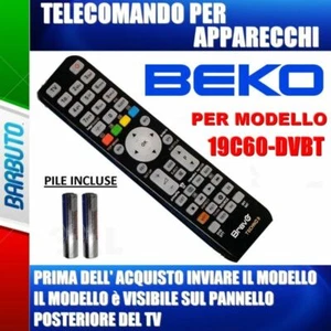 TELECOMANDO UNIVERSALE SPECIFICO COMPATIBILE PER BEKO 19C60-DVBT - Foto 1 di 2
