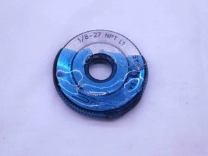 1/8 27 NPT L1 PIPE THREAD RING GAGE .125 .1250 N.P.T. NATIONAL TAPER INSPECTION - Picture 1 of 1