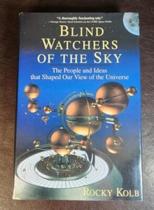 *SIGNED/1st Edit/Print* Blind Watchers of the Sky, Edward "Rocky" Kolb, HC/VG- - Picture 1 of 9