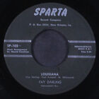 FAY DARLING: louisiana / i know now SPARTA 7" Single 45 RPM