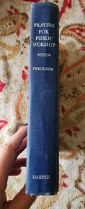 Prayers for Public Worship James Ferguson Harper & Brothers 1958 - Picture 1 of 6