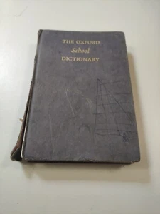 The Oxford School Dictionary - Second Edition - MacKenzie - 384 Pages - 1971 - Picture 1 of 9