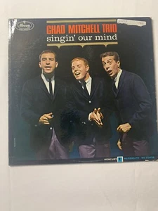 CHAD MITCHELL TRIO Vinyl LP SINGIN' OUR MIND MERCURY RECORDS MG 20838 SHIP FREE - Imagen 1 de 12