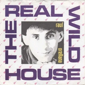 Raul Orellana – The Real Wild House [VG+ Condition] (BCM, BCM 322) [7” Vinyl] - Picture 1 of 4
