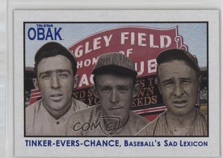 2010 TRISTAR Obak Joe Tinker Johnny Evers Frank Chance #108 HOF - Image 1 of 2
