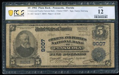 1902 $5 CITIZENS & PEOPLES NB OF PENSACOLA, FL CHARTER #9007 PCGS BANKNOTE F-12 - Image 1 of 2