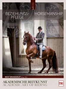 Beziehungspflege Horsemanship Akademische Reitkunst 17 Stufen Ratgeber Buch Book - Bild 1 von 1