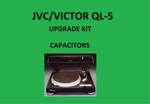 KIT riparazione giradischi JVC/VICTOR QL-5 - tutti i condensatori - Picture 1 of 16