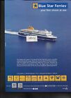 BLUE STAR FERRIES YOUR FIRST CHOICE AT SEA CYCLADES & AEGEAN ISLANDS CRETE AD