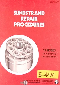 Sundstrand 15 Serie, hydrostatisches Getriebe Reparaturverfahren Handbuch 1974 - Bild 1 von 3