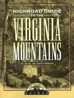 Longstreet Highroad Guide To The Virginia Mountains (The By Deane Winegar *Mint*