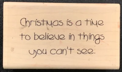 Whipper Snapper Christmas Is A Time To Believe… Rubber Stamp - Image 1 of 4