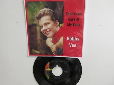 '💥 BOBBY VEE ' HIT 45 +1PICTURE [TAKE GOOD CARE OF MY BABY]  1961  ! 💥 Foto 1 de 4