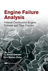 Ernst Greuter Stefan Zima Engine Failure Analysis (Relié) Premiere Series Books