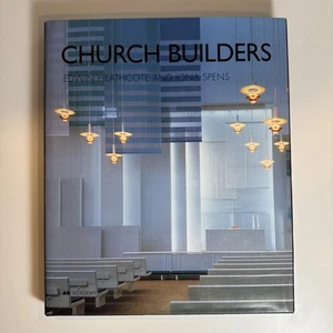 CHURCH BUILDERS HEATHCOTE EDWIN - SPENS IONA ACADEMY EDITIONS 1997 \ - Foto 1 di 11