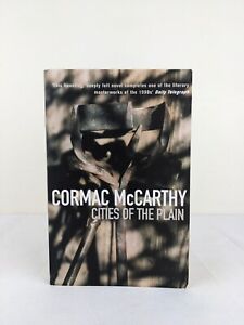 Cities of the plain by Cormac McCarthy 1999 Border
