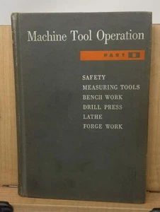 Machine Tool Operation Part 1 1953 Burghardt,and Axelrod Third Printing D4 - Imagen 1 de 12