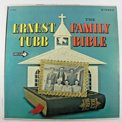 Ernest Tubb "The Family Bible" 1963 Decca Stereo LP DL 74397  Tubb Sings Gospel! - Image 1 of 4