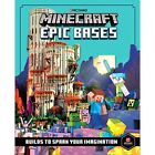 Minecraft Epic Bases: 12 Mind-Blowing Builds To Spark Y - Hardback New Ab, Mojan