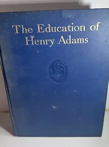 The Education of Henry Adams│1918│Hardback Book│An Autobiography│Houghton - Picture 1 of 9