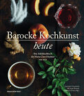Barocke Kochkunst heute ~ Gerhard Ammerer ~  9783702509859