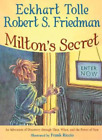 Eckhart Tolle Robert S. Friedman Milton's Secret (Oprawa miękka)