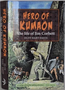 HERO OF KUMAON: Jim Corbett, HART-DAVIS. Big Game Hunting, India, Man-eaters - Picture 1 of 6