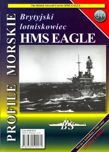 Profile Morskie BRITISH AIRCRAFT CARRIER HMS EAGLE Soft Cover Book - Picture 1 of 1