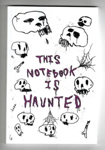 Signed Copy of THIS NOTEBOOK IS HAUNTED - By artist Justin Aerni - Picture 1 of 5
