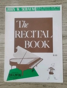 John W Schaum The Recital Book Vintage Sheet Music Solo Piano 1955 14 Songs - Picture 1 of 6